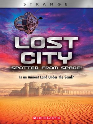 cover image of Lost City Spotted From Space!